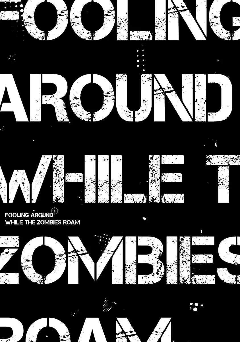 Fooling Around While The Zombies Roam (Official) - Chapter 20.5 - Page 12