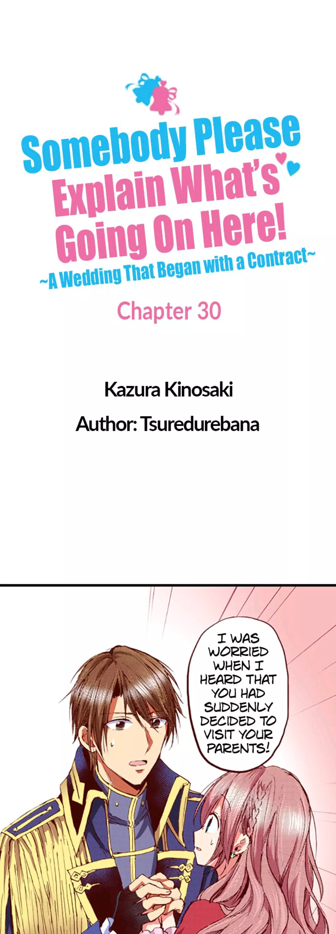 Somebody Please Explain What's Going On Here! ~A Wedding that Began With a Contract~ - Chapter 30 - Page 1